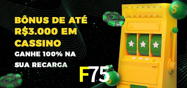 F75 melhor bônus de depósito